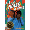 All the Noise at Once