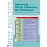 Implementing Effective It Governance and It Management