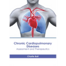Chronic Cardiopulmonary Diseases: Assessment and Therapeutics