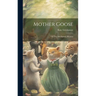 Mother Goose; or, The old Nursery Rhymes