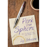 Perk Your Sphere: How To Reward Those Who Reward You
