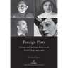 Foreign Parts: German and Austrian Actors on the British Stage 1933-1960