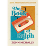 The Book of Ralph: 20th Anniversary Edition