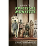 A Book of Practical Monsters