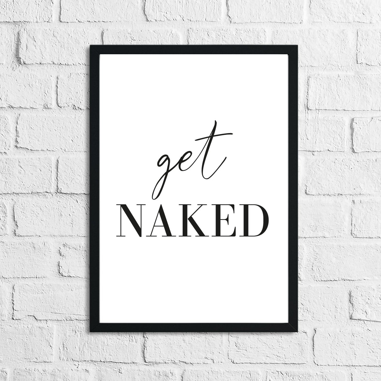 Get Naked Bathroom Wall Decor Print by WinsterCreations™ Official Store