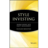 Style Investing: Unique Insight Into Equity Management