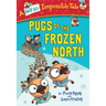Pugs of the Frozen North