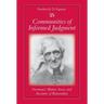 Communities of Informed Judgment Newman's Illative Sense and Accounts of Rationality