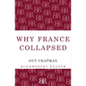 Why France Collapsed