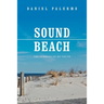 Sound Beach: The Summers of My Youth