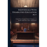 Individuals With Disabilities Education Act