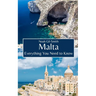 Malta: Everything You Need to Know