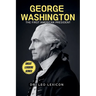 George Washington: The First American President