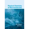 Physical Chemistry of Macromolecules