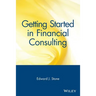 Getting Started in Financial Consulting