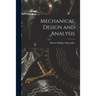 Mechanical Design and Analysis