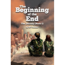 The Beginning of the End: The Journey (Book 1)