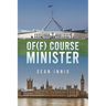 Of(f) Course Minister