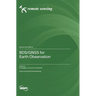 BDS/GNSS for Earth Observation