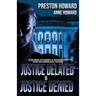 Justice Delayed is Justice Denied