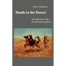Death in the Desert: The Fifty Year's War for the Great Southwest