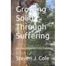 Growing Solid Through Suffering: An Exposition of First Peter
