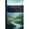 The Quaternary Ice Age