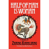 Half of Man Is Woman