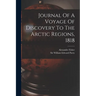 Journal Of A Voyage Of Discovery To The Arctic Regions, 1818