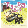 A Pig in a Dog Suit