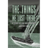 The Things He Lost There