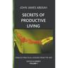 Secrets of Productive Living: Ants