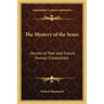 The Mystery of the Sexes: Secrets of Past and Future Human Creationism