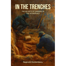 In The Trenches: The Secrets Of Winning In The Workplace