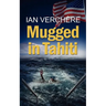 Mugged in Tahiti