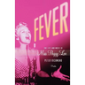 Fever: The Life and Music of Miss Peggy Lee