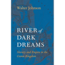 River of Dark Dreams: Slavery and Empire in the Cotton Kingdom