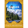 Danger in Monrovia