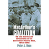 Macarthur's Coalition: US and Australian Military Operations in the Southwest Pacific Area, 1942-1945