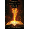 Earnestly Contending for the Faith: The Study of Jude