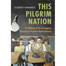 This Pilgrim Nation: The Making of the Portuguese Diaspora in Postwar North America