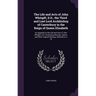 The Life and Acts of John Whitgift, D.D., the Third and Last Lord Archbishop of Canterbury in the Reign of Queen Elizabeth: An Appendix to the Life an