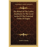 The Ritual Of The Ladies Auxiliaries To The Local Aeries Of The Fraternal Order Of Eagles