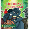 The Brave Elephant