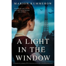 A Light in the Window: A completely gripping WW2 historical novel with a heartbreaking twist