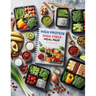 High Protein High Fiber Meal Prep Cookbook: Comprehensive Meal Prep Solutions for High Protein and High Fiber Diets That Fit Your Busy Schedule