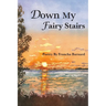 Down My Fairy Stairs