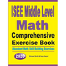 ISEE Middle Level Math Comprehensive Exercise Book: Abundant Math Skill Building Exercises