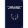 Proceedings Of The American Society For Psychical Research, Volume 8, Part 3