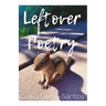 Leftover Poetry